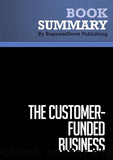 The Customer-Funded Business by BusinessNews Publishing