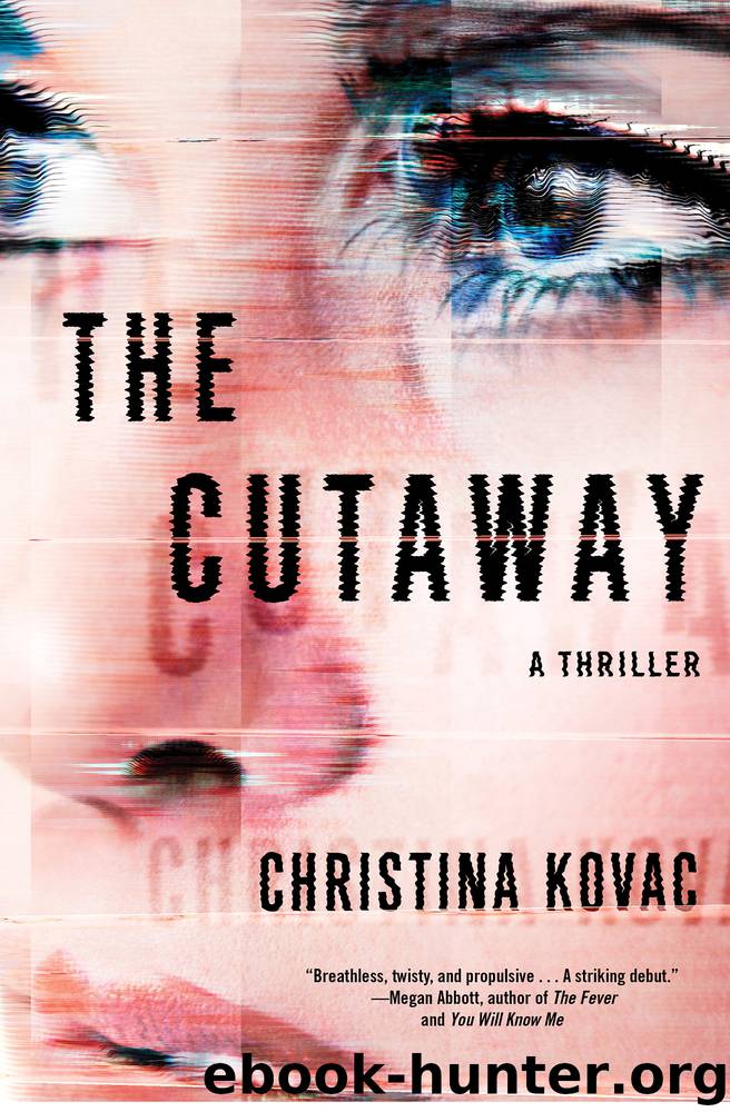 The Cutaway by Christina Kovac