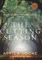 The Cutting Season by Attica Locke