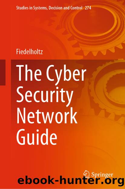 The Cyber Security Network Guide by Fiedelholtz