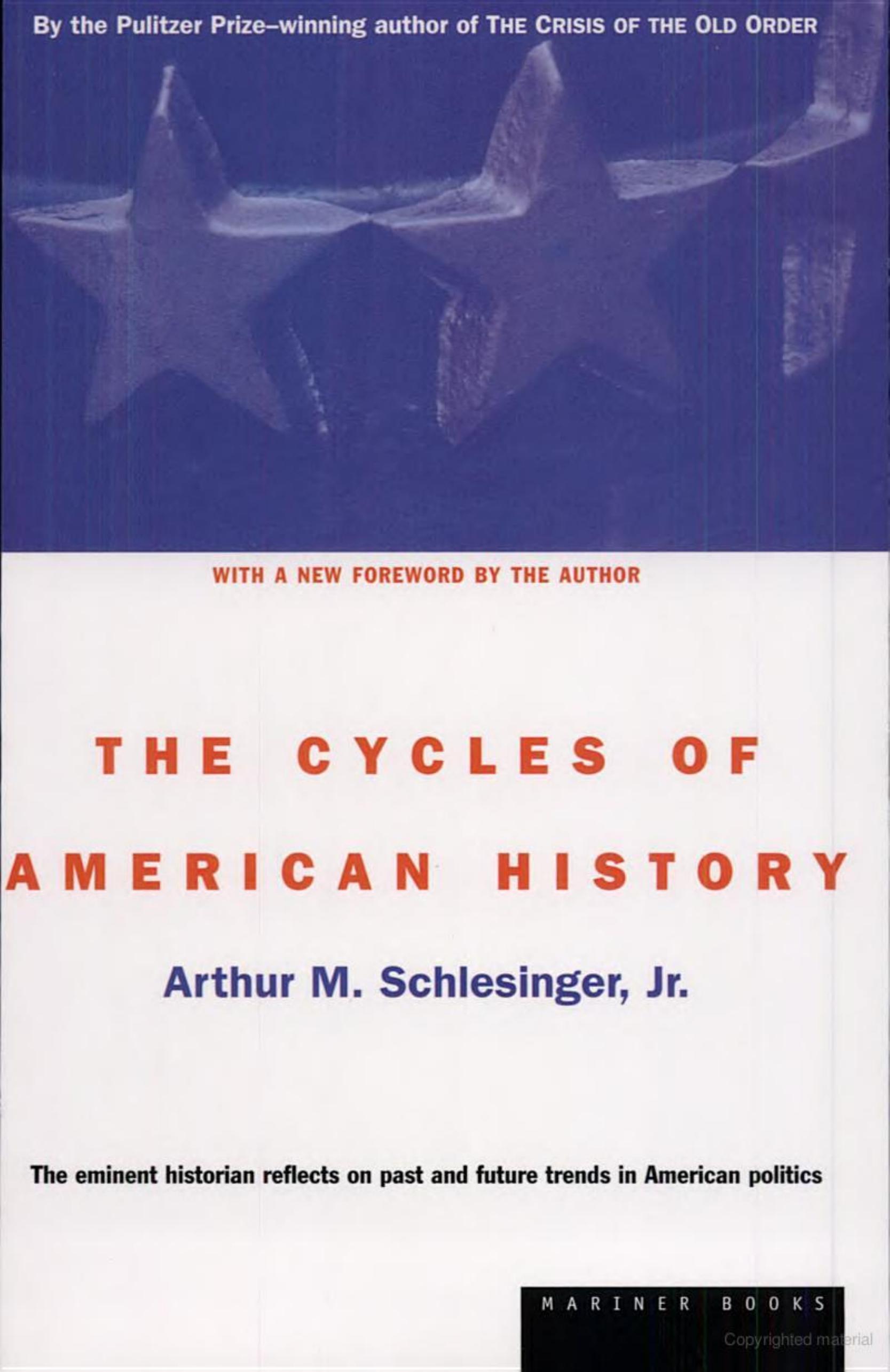 The Cycles of American History by Arthur M. Schlesinger Jr
