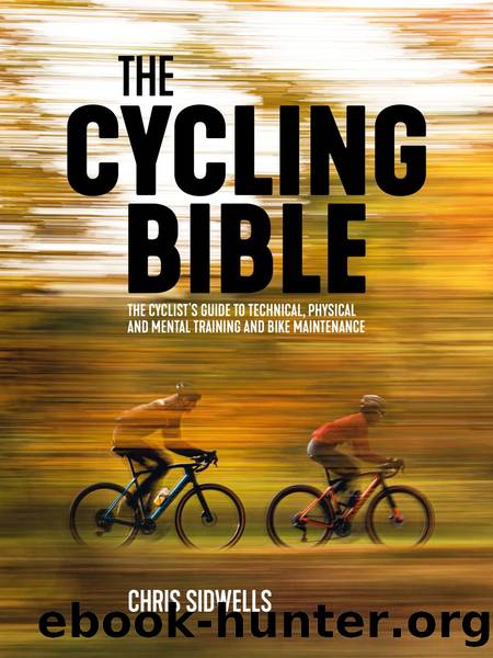 The Cycling Bible by Sidwells Chris;