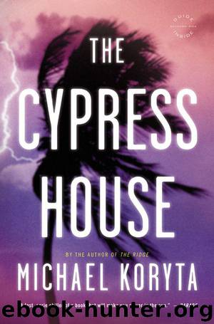 The Cypress House by Michael Koryta