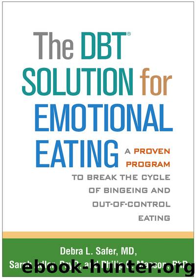 The DBT&#174; Solution for Emotional Eating by Debra L. Safer