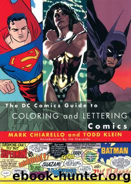 The DC Comics Guide to Coloring and Lettering Comics by Mark Chiarello