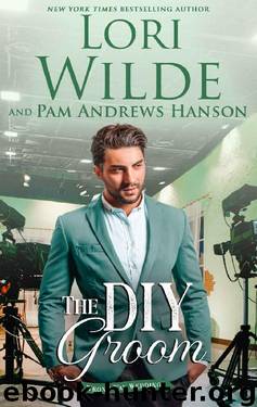 The DIY Groom (Wrong Way Weddings Book 2) by Lori Wilde & Pam Andrews Hanson