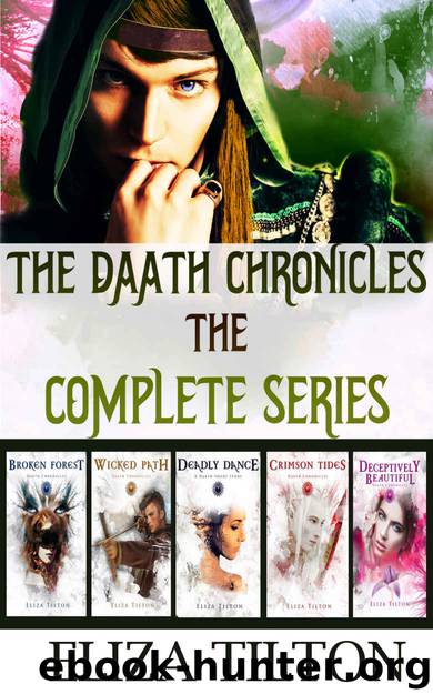 The Daath Chronicles- The Complete Series by Eliza Tilton