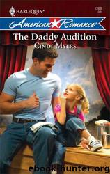 The Daddy Audition by Cindi Myers