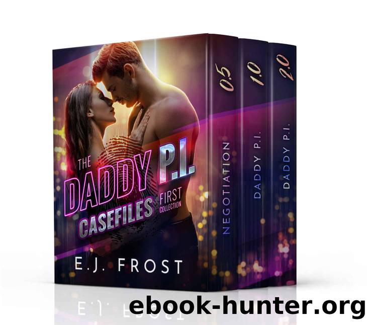 The Daddy P.I. Casefiles: The First Collection by Frost E J