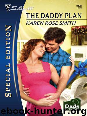 The Daddy Plan by Karen Rose Smith