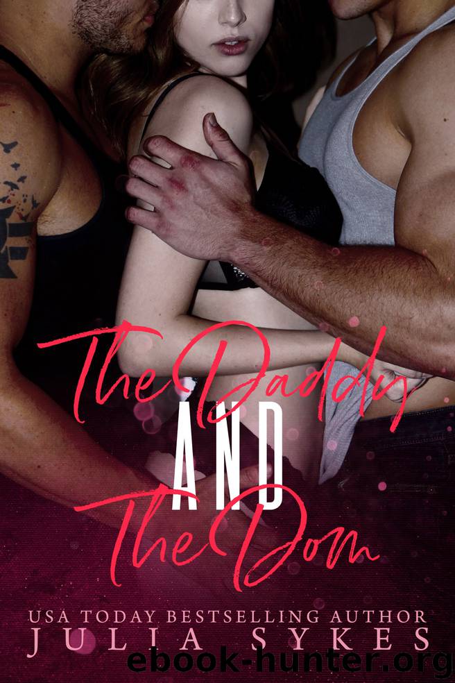 The Daddy and the Dom by Julia Sykes