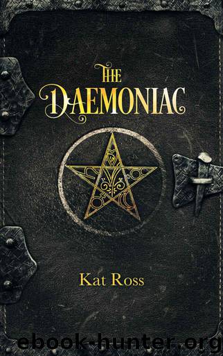 The Daemoniac (Dominion Mysteries Book 1) by Kat Ross