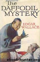 The Daffodil Mystery by Edgar Wallace