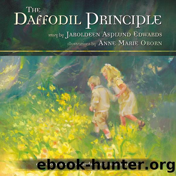 The Daffodil Principle by Jaroldeen Edwards