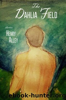 The Dahlia Field by Henry Alley
