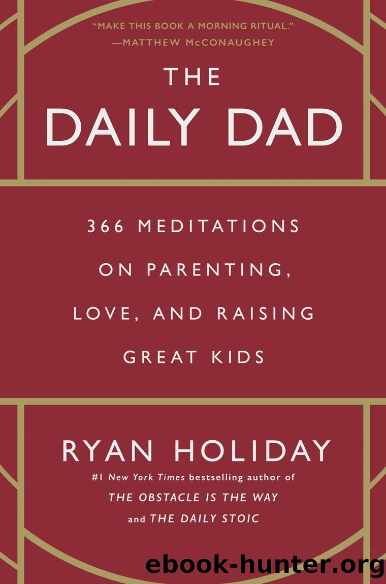 The Daily Dad by Ryan Holiday