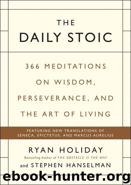 The Daily Stoic by Ryan Holiday & Stephen Hanselman