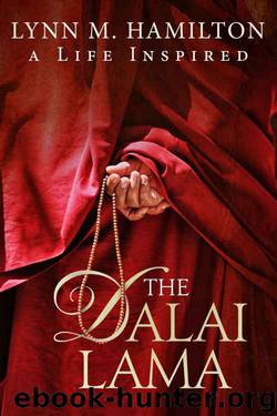 The Dalai Lama: A Life Inspired by Lynn M. Hamilton & Wyatt North