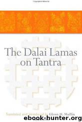 The Dalai Lamas on Tantra by Glenn H. Mullin