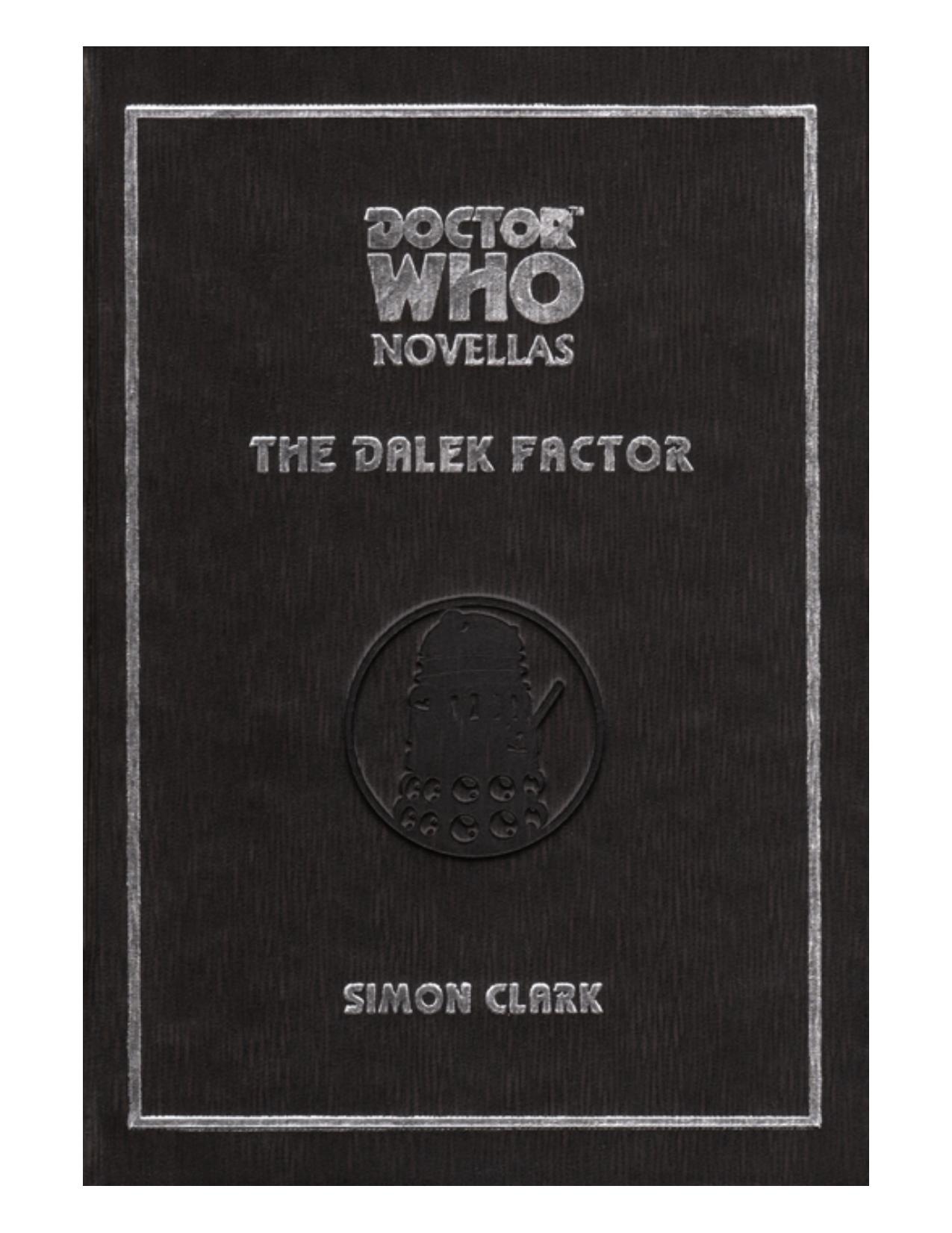 The Dalek Factor by Simon Clark