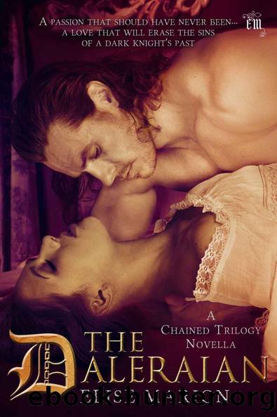 The Daleraian: A Chained Trilogy Novella (The Chained Novellas Book 1) by Elise Marion