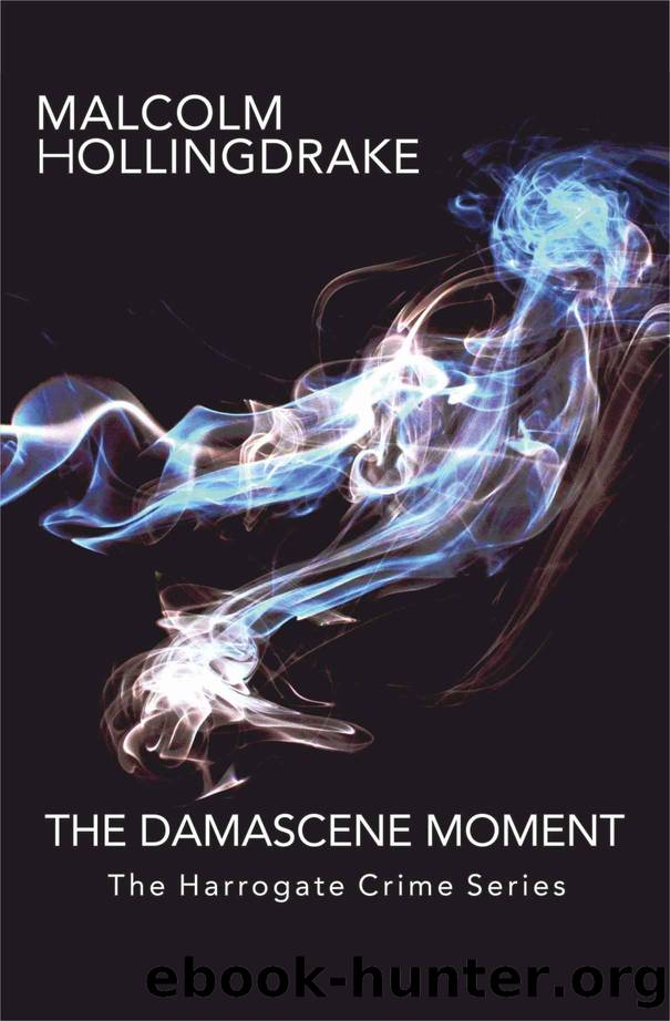 The Damascene Moment by Hollingdrake Malcolm