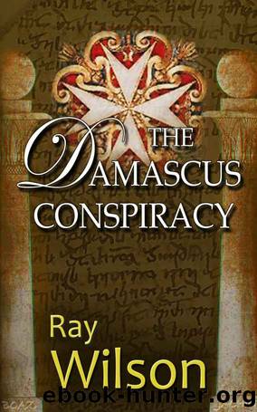 The Damascus Conspiracy by Ray Wilson