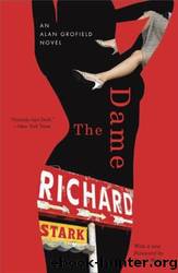 The Dame by Stark Richard & Weinman Sarah