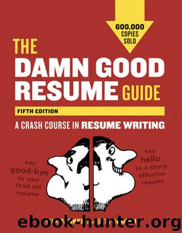 The Damn Good Resume Guide by Yana Parker