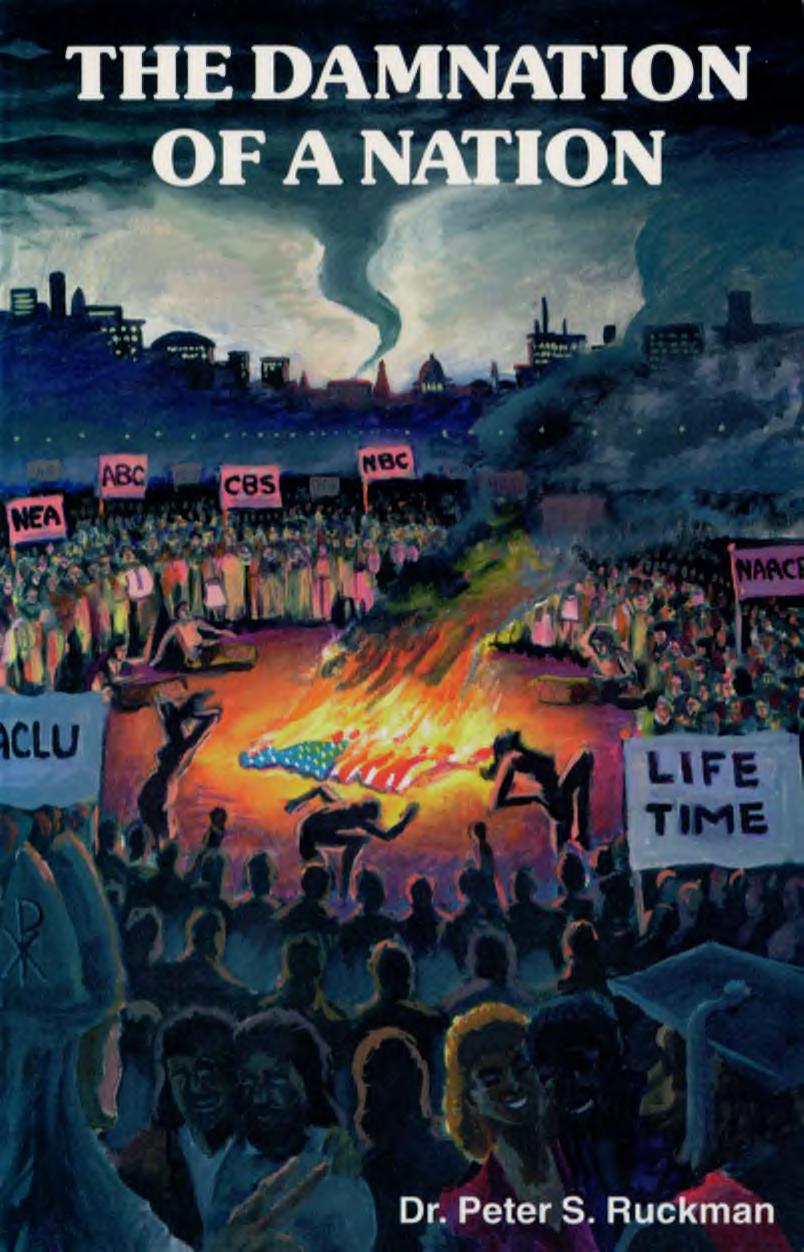 The Damnation Of A Nation by Dr. Peter S. Ruckman