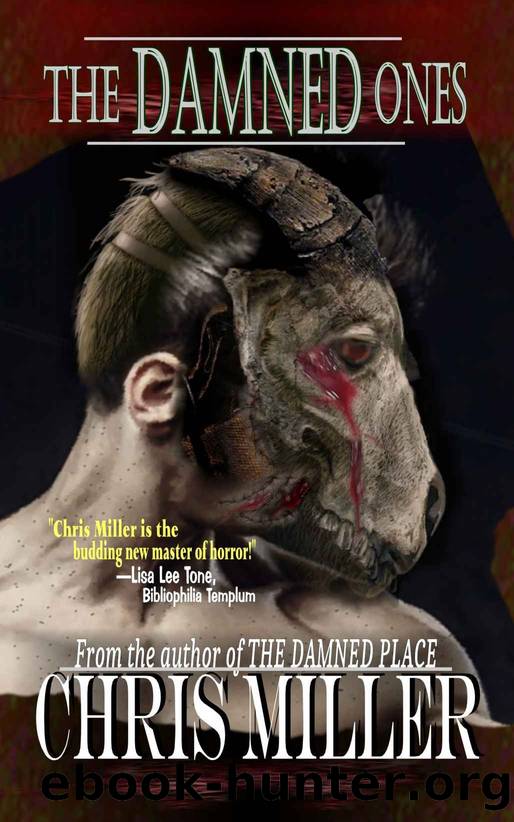 The Damned Ones by Miller Chris