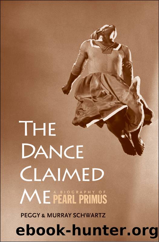 The Dance Claimed Me by Peggy Schwartz & Murray Schwartz
