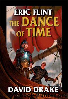 The Dance of Time by Eric Flint; David Drake