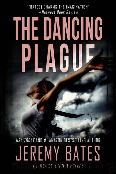 The Dancing Plague: A tale of slow-burning suspense with a terrifying finale (World's Scariest Legends Book 5) by Jeremy Bates