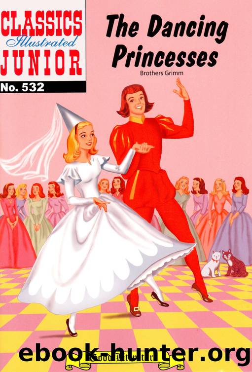 The Dancing Princesses by Grimm Brothers