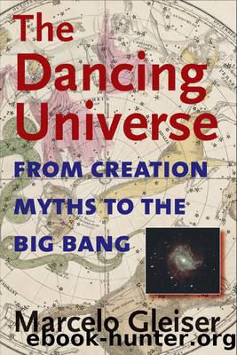 The Dancing Universe by Marcelo Gleiser
