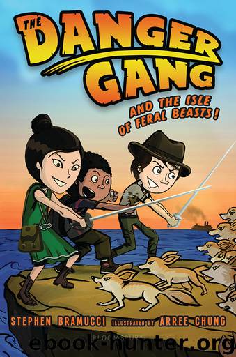 The Danger Gang and the Isle of Feral Beasts! by Stephen Bramucci
