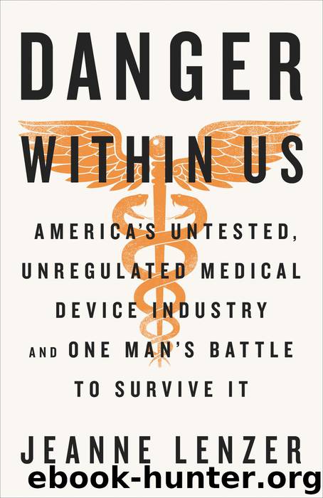 The Danger Within Us by Jeanne Lenzer