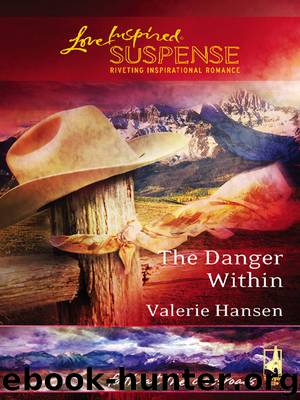 The Danger Within by Valerie Hansen