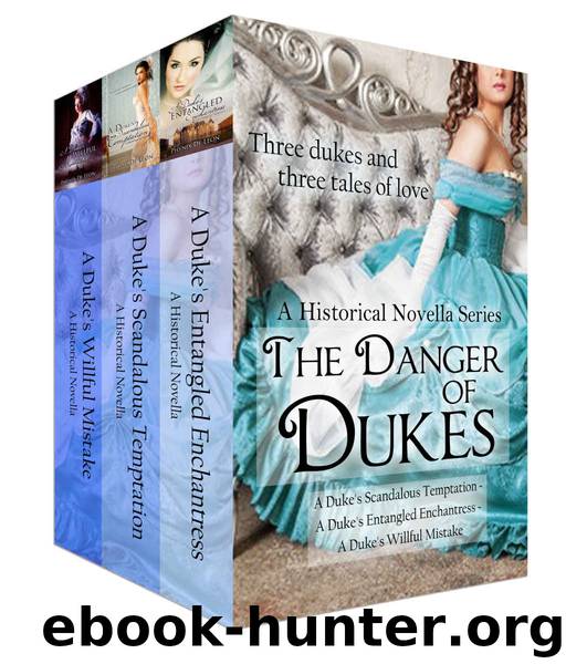 The Danger of Dukes by Phynix de Leon