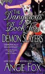 The Dangerous Book for Demon Slayers (DS2) by Fox Angie