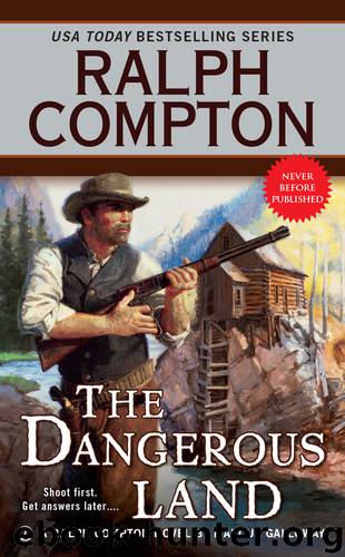 The Dangerous Land by Ralph Compton