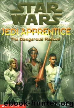 The Dangerous Rescue (Jedi Apprentice, 13) by Jude Watson