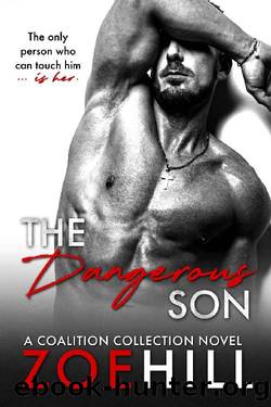 The Dangerous Son (Coalition Collection Book 1) by Zoe Hill