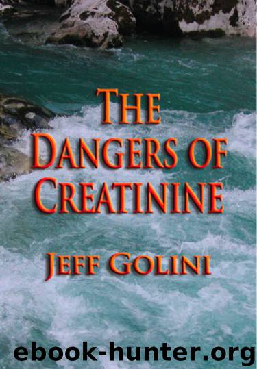 The Dangers of Creatinine by Jeff Golini