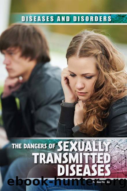 The Dangers of Sexually Transmitted Diseases by Christine Honders