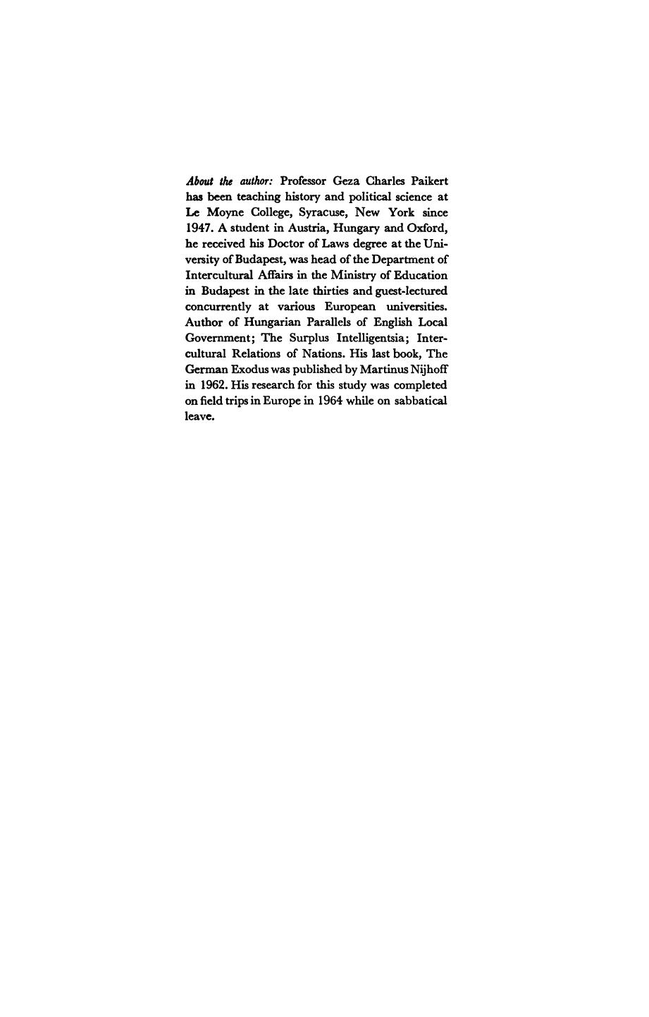 The Danube Swabians: German Populations in Hungary, Rumania and Yugoslavia, and Hitlerâs impact on their Patterns by G. C. Paikert (auth.)