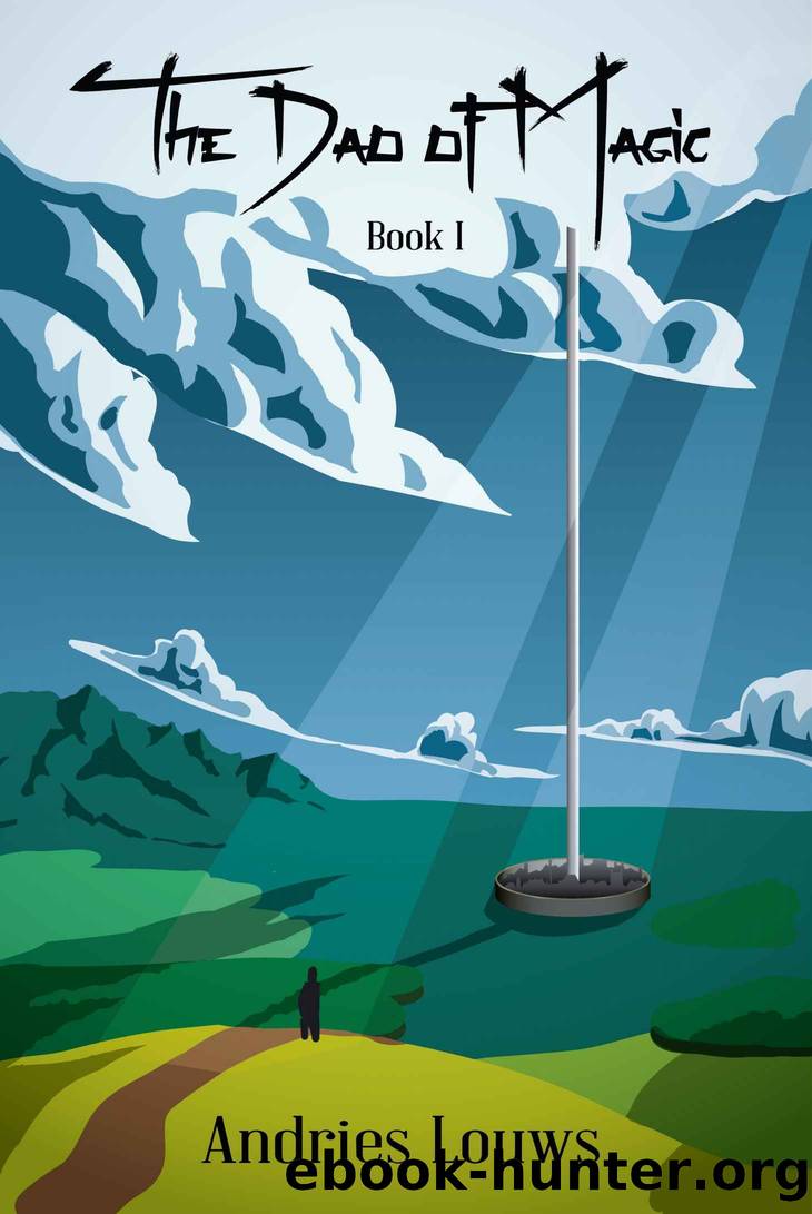 The Dao of Magic: Book 1: A Western Cultivation Series by Andries Louws
