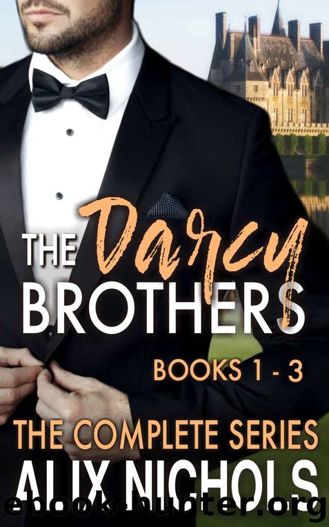 The Darcy Brothers: The Complete Series (Humorous Contemporary Romance Box Set) by Alix Nichols