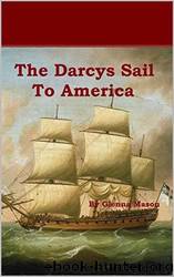 The Darcys Sail to America: A Pride & Prejudice Variation (The Darcy's #6) by Glenna Mason